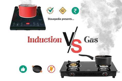 is gas or induction stove better